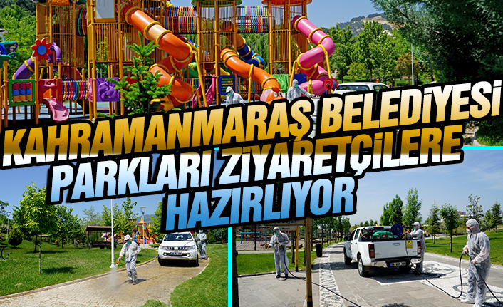Kahramanmaraş Belediyesi Parkları Ziyaretçilere Hazırlıyor