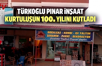 Türkoğlu Pınar İnşaat kurtuluşun 100. Yılını kutladı