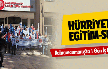 Hürriyetçi Egitim-Sen Kahramanmaraş'ta 1 Gün...