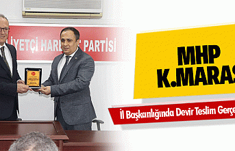 MHP Kahramanmaraş İl Başkanlığında Devir Teslim...