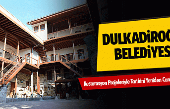 Dulkadiroğlu Belediyesi Restorasyon Projeleriyle...