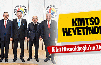 KMTSO Heyetinden Rifat Hisarcıklıoğlu’na Ziyaret