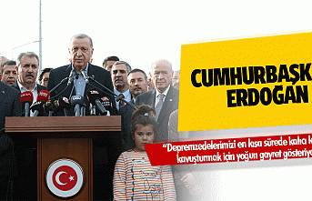 Cumhurbaşkanı Erdoğan, “Depremzedelerimizi en...
