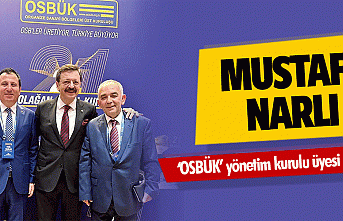 Mustafa Narlı ‘OSBÜK’ yönetim kurulu üyesi...