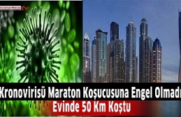 Kronovirisü Maraton Koşucusuna Engel Olmadı Evinde 50 Km Koştu