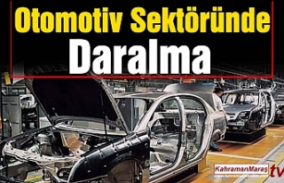 Otomotiv Sektöründe Daralma