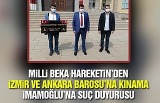 Milli Beka Hareketin'den İzmir Ve Ankara Barosu’na...