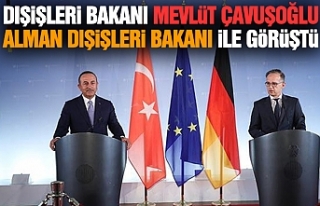 Dışişleri Bakanı Mevlüt Çavuşoğlu Alman Dışişleri...