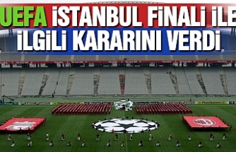 UEFA İstanbul Finali İle İlgili Kararını Verdi